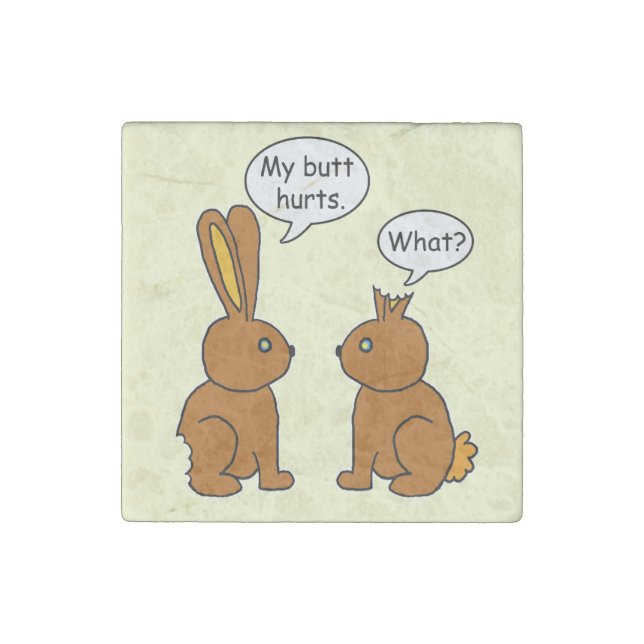 Funny My Butt Hurts Bunnies Stone Magnet (Front)