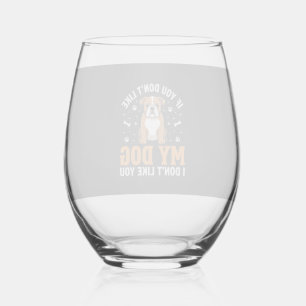 Funny My Dog Bulldog Quote Stemless Wine Glass