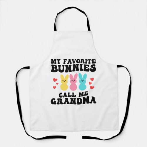 Funny My Favorite Bunnies Call Me Grandma Mother Apron