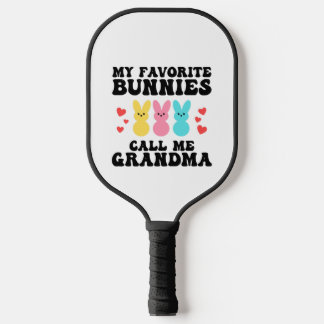 Funny My Favorite Bunnies Call Me Grandma Mother Pickleball Paddle