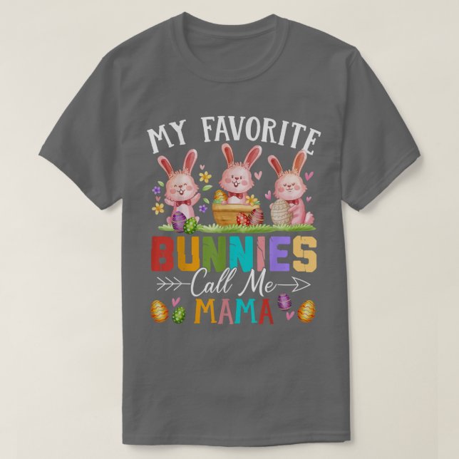 Funny My Favorite Bunnies Call Me Mama Family East T-Shirt (Design Front)
