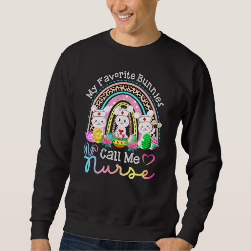 Funny My Favorite Bunnies Call Me Nurse Easter Paj Sweatshirt