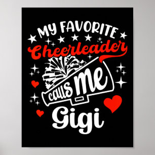 Funny My Favorite Cheerleader Calls Me Gigi Cheerl Poster