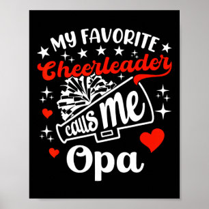 Funny My Favorite Cheerleader Calls Me Opa Cheerle Poster