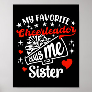 Funny My Favorite Cheerleader Calls Me Sister Chee Poster