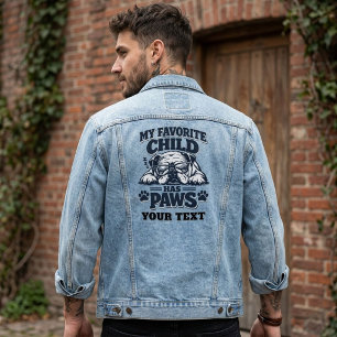 Funny My Favorite Child Has Paws Bulldog Dog Dad Denim Jacket