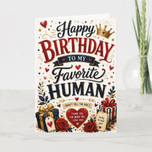 Funny My Favorite Human Birthday Card for Husband
