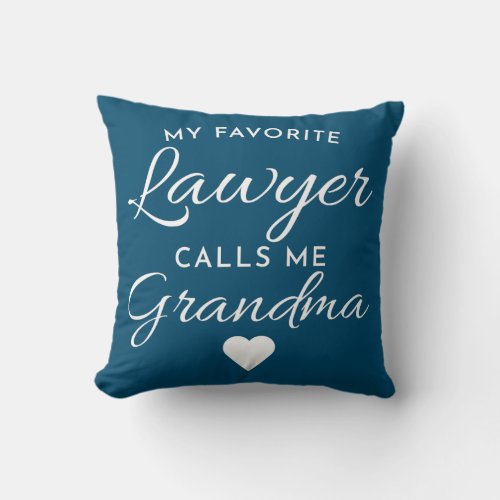 Funny My Favorite Lawyer Calls Me Grandma  Throw Pillow