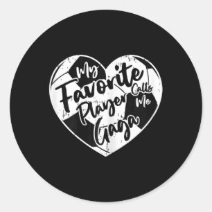 Funny My Favorite Player Calls Me Gaga Soccer Hear Classic Round Sticker
