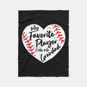 Funny My Favorite Player Calls Me Grandad Baseball Fleece Blanket