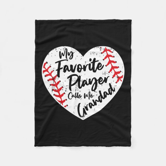 Funny My Favorite Player Calls Me Grandad Baseball Fleece Blanket (Front)