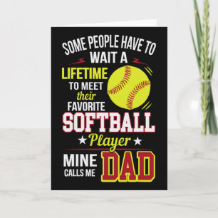 Funny My Favorite Softll Player Calls Me Dad Card