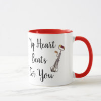 Funny My Heart Beats For You Mug