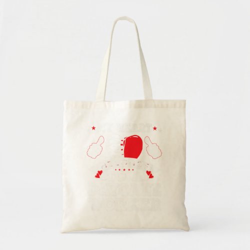 Funny My Heart Belongs To A Daycare Worker Valenti Tote Bag