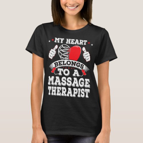 Funny My Heart Belongs To A Massage Therapist Vale T_Shirt