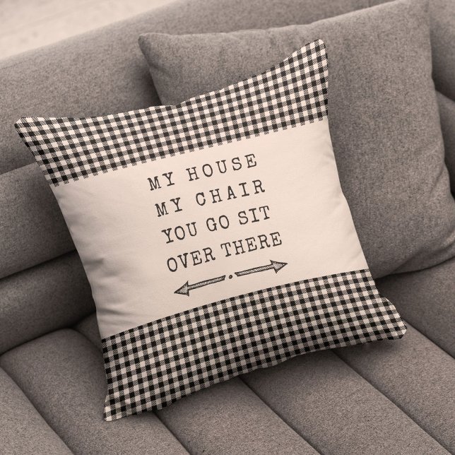 Funny MY HOUSE MY CHAIR Modern Typewriter Plaid Throw Pillow (Creator Uploaded)