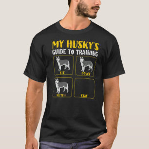 Funny my husky's guide to training husky mom dad m T-Shirt