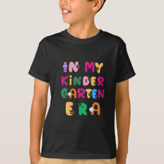 funny My Kindergarten Era Preschool Education T-Shirt