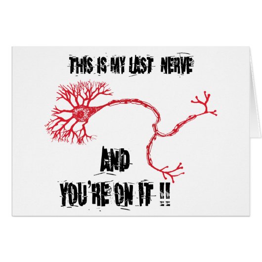 Funny My Last Nerve Cards (Front Horizontal)