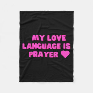 Funny My Love Language Is Prayer Jesus Christian  Fleece Blanket