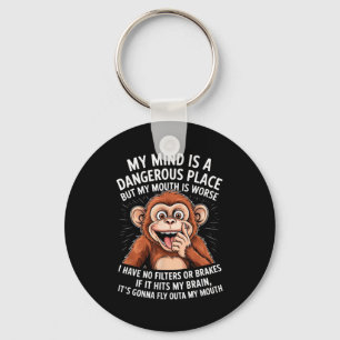 Funny My Mind Is A Dangerous Place No Filter Sarca Keychain
