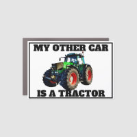 Funny "My Other Car Is a Tractor"
