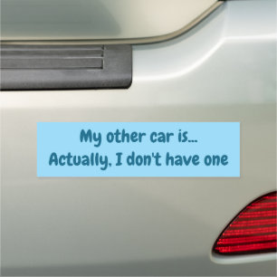 Funny My Other Car Is Bumper Magnet