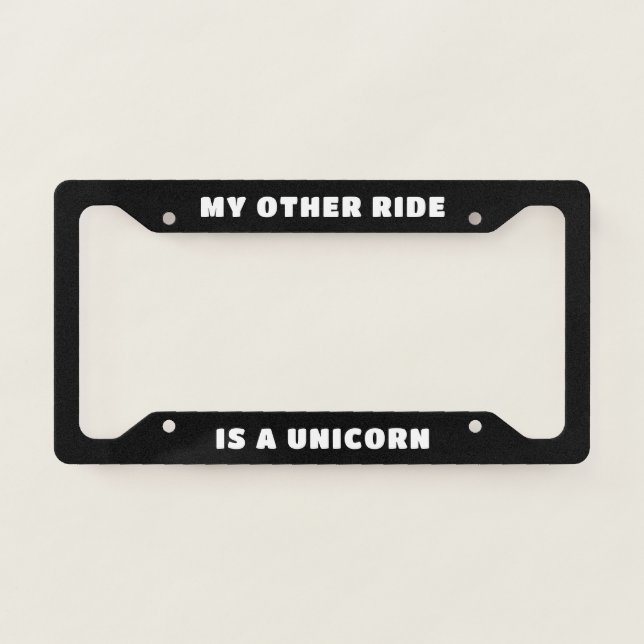 Funny “My Other Ride Is a Unicorn” License Plate Frame (Front)