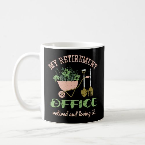 Funny My Retirement Office Gardening Vintage Gift  Coffee Mug
