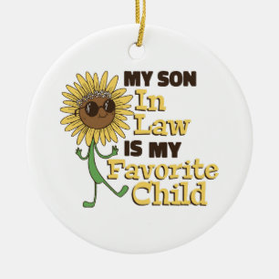 Funny My Son In Law Is My Favorite Child Family Ma Ceramic Ornament