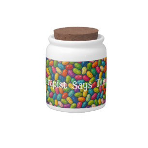 Funny My Therapist Says... Jelly Beans Fauvist Candy Jar