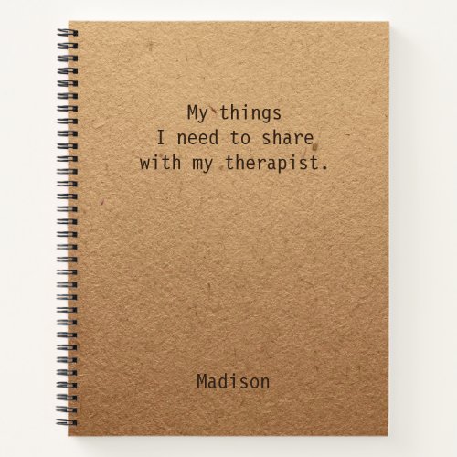 Funny My Things I Need To Share Personalized Notes Notebook
