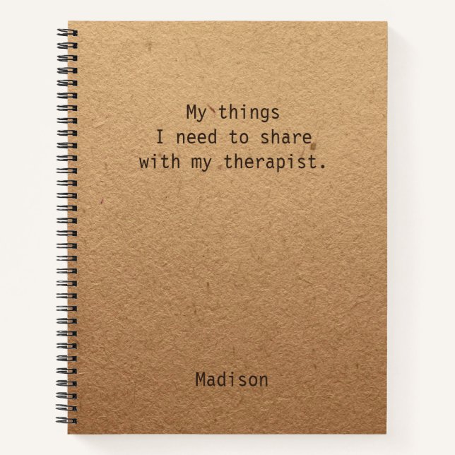 Funny My Things I Need To Share Personalized Notes Notebook (Front)