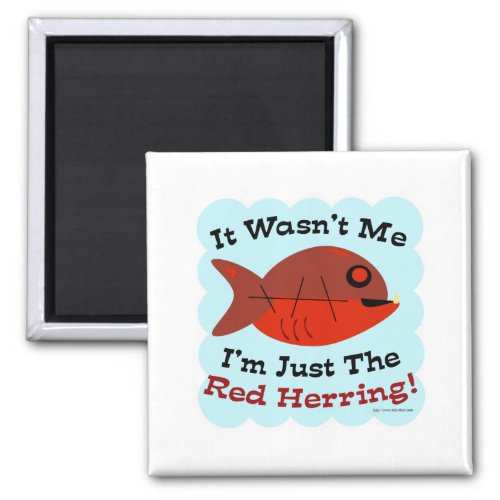 Funny Mystery Red Herring Magnet