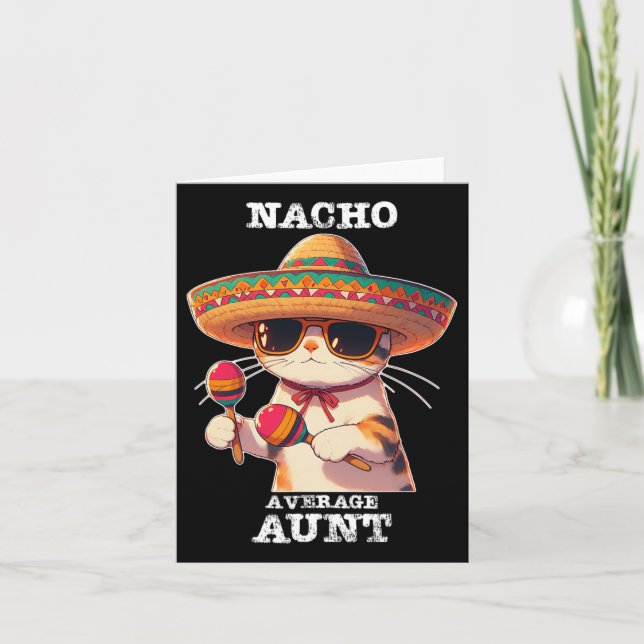 Funny Nacho Average Aunt Cinco De Mayo Mexican  Card (Front)