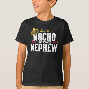 Funny Nacho Average Nephew Sombrero T-Shirt