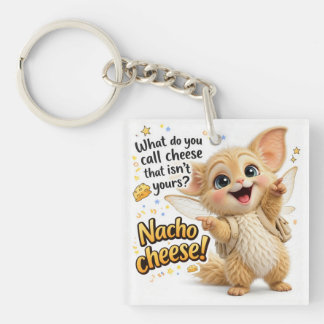 Funny Nacho Cheese Dad Joke Keychain