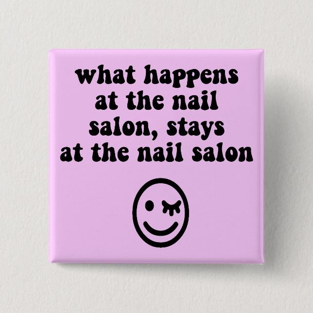 Funny nail salon pinback button (Front)