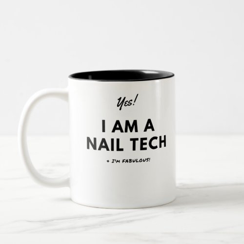 Funny Nail Tech Black and White Cute Two_Tone Coffee Mug