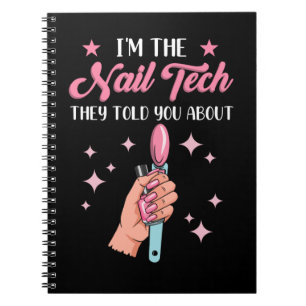 Funny Nail Tech Emlpoyee Manicure Coworker Notebook