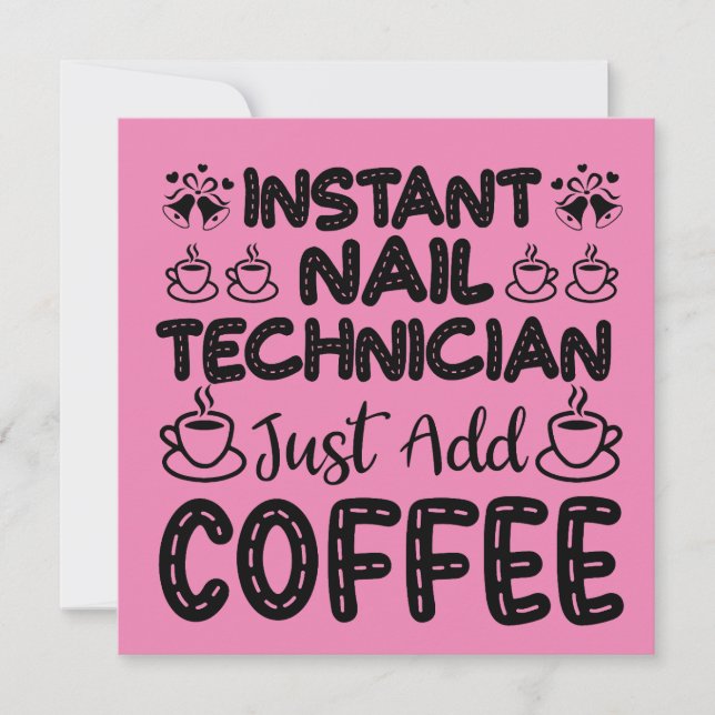 Funny Nail Technician Coffee Quote Card (Front)