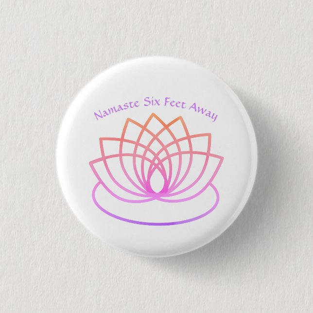 Funny Namaste Six Feet Away Button (Front)