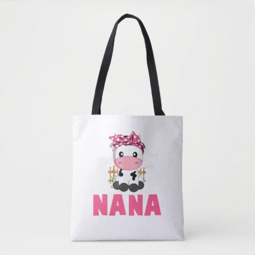 Funny Nana Cow Cute Cow Farmer Birthday Matching F Tote Bag