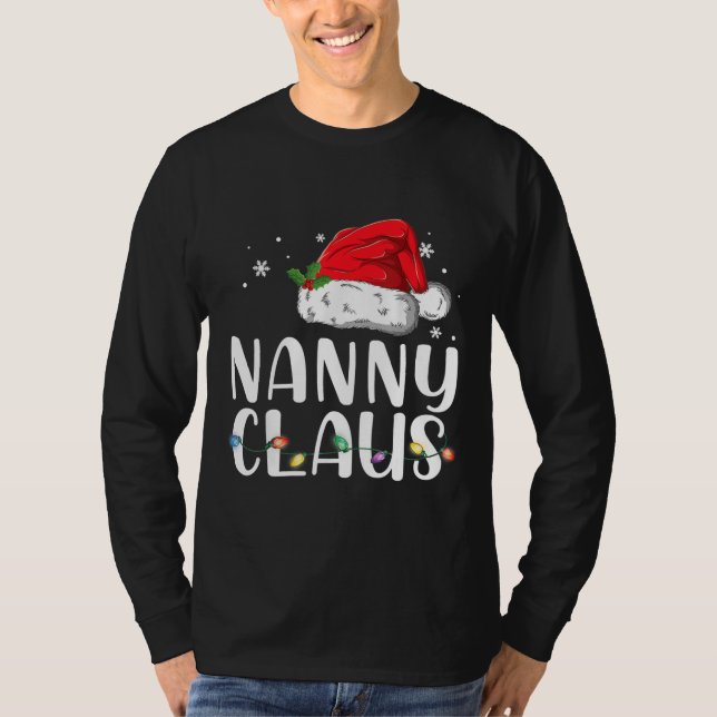 Funny Nanny Claus Christmas Pajamas Santa  T-Shirt (Front)