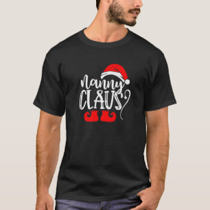Funny Nanny Claus Santa Nanny Family Christmas Nan T-Shirt