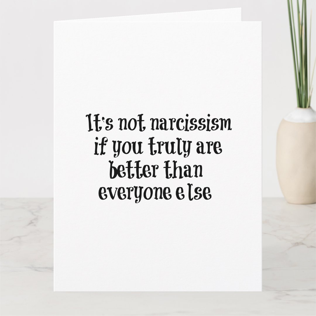 Narcissism Quote Card