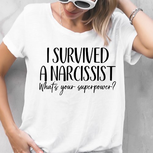 Funny Narcissist Awareness Survivor T_shirt