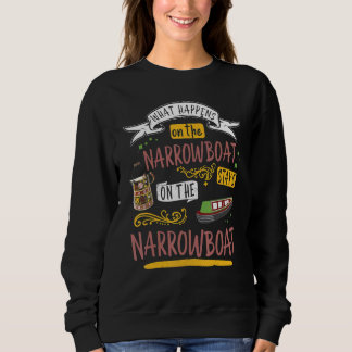 Funny Narrowboat & Canal Boat For Barge Boat Owner Sweatshirt