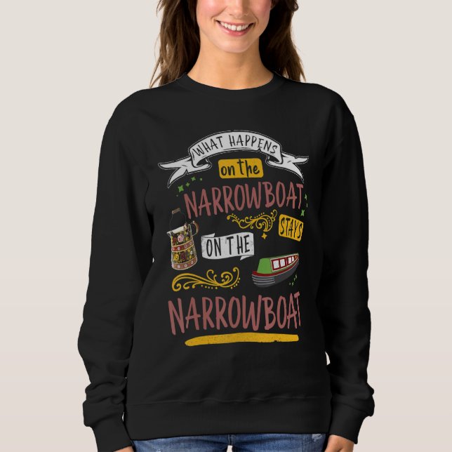 Funny Narrowboat & Canal Boat For Barge Boat Owner Sweatshirt (Front)