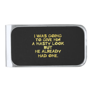 Funny Nasty Look Joke Silver Finish Money Clip